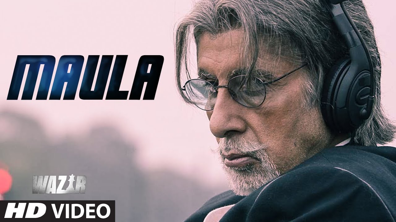 Maula Mere Maula Reh Dikha Lyrics | Wazir | Javed Ali | Shantanu Moitra