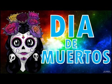 DIA DE MUERTOS para todos