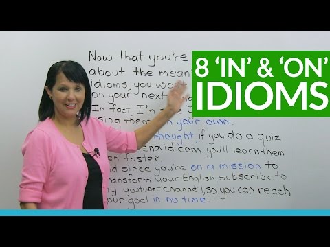 8 Easy English Idioms with IN and ON