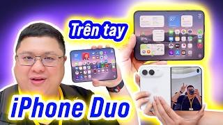 Trên tay thực tế iPhone Duo: Apple làm ngon quá