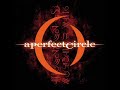 Rose - A Perfect Circle