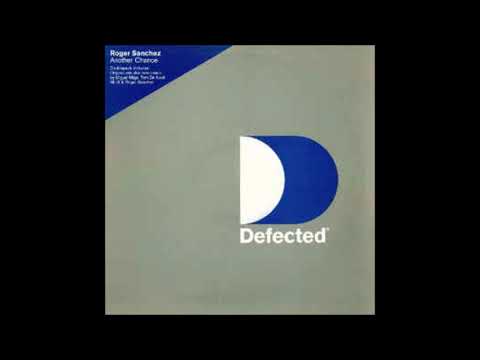 Roger Sanchez - Another Chance (Tom De Neef Dub)