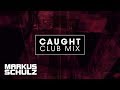 Markus Schulz featuring Adina Butar - Caught (Club ...