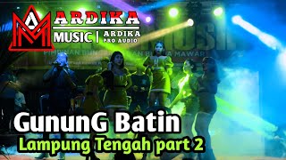 Download lagu ARDIKA MUSIK GUNUNG BATIN Central Lampung Part 2 (All artists Night version) mp3 Download lagu ARDIKA MUSIK GUNUNG BATIN Central Lampung Part 2 (All artists Night version) mp3