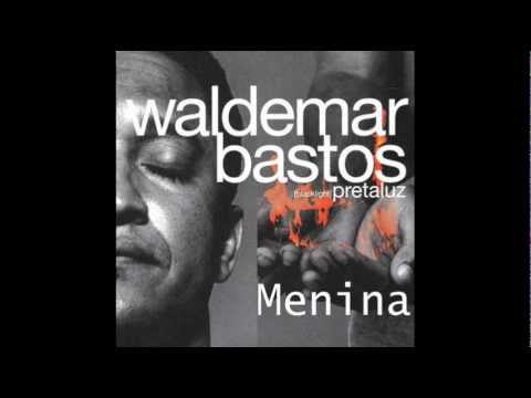 Waldemar Bastos - Menina