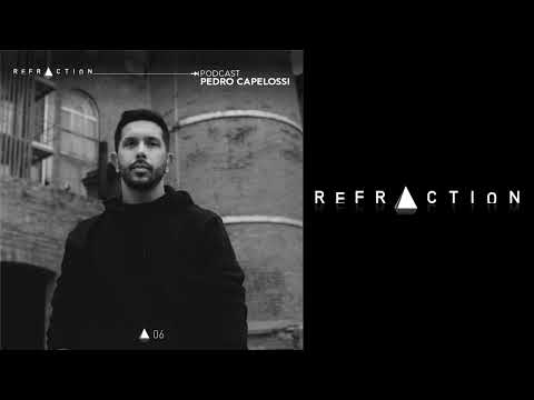 REFRACTION Podcast Series #6 - Pedro Capelossi