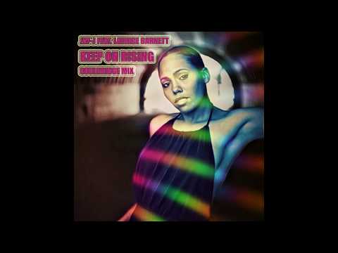 Jay J Feat  Latrice Barnett - Keep On Rising (Soulbridge Lost In The Moog Mix)