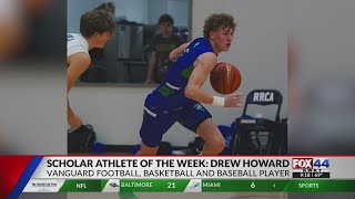 Scholar Athlete of the Week: Vanguard&#39;s Drew Howard