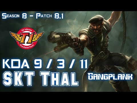 SKT T1 Thal GANGPLANK vs JAX Top - Patch 8.1 KR Ranked