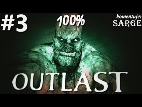 Zagrajmy w Outlast (100%) odc. 3 - Zboczeńcy i psychole w bloku więziennym