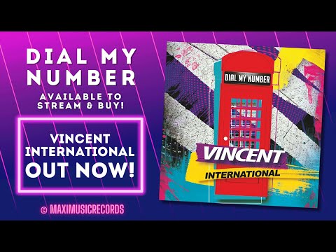 Vincent International – Dial My Number (new generation Italo disco)