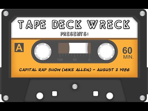 Capital Rap Show (Mike Allen) - Aug 2 1986