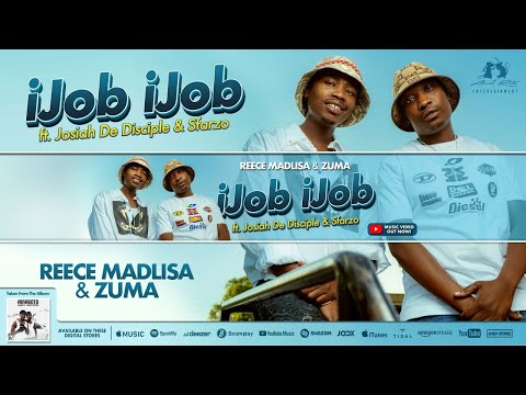 Reece Madlisa & Zuma Feat. Josiah De Disciple & Sfarzo - iJob iJob (Official Music Video)