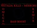Bass Boost 9# Natalia Kills - Mirrors (Omega Remix ...