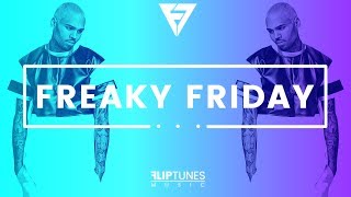 Lil Dicky Ft. Chris Brown | &quot;Freaky Friday&quot; | RnBass Remix 2018 | FlipTunesMusic™