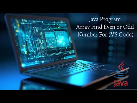 Java Program Array Find Even Or Odd Number For Visual Studio Code Vs Code Coding
