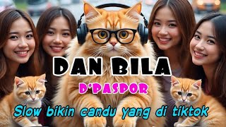 Download lagu DJ DAN BILA D'PASPOR SLOW CANDU ON TIKTOK BY YANZ TUBE mp3