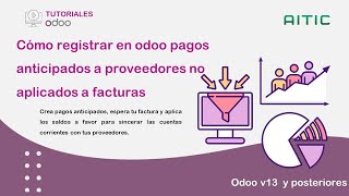 Cómo registrar pagos anticipados a proveedores en Odoo
