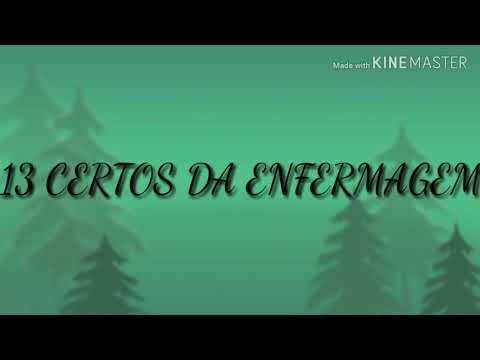 Os 13 CERTOS DA ENFERMAGEM