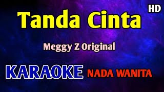 Download lagu Tanda Cinta Meggy z - Karaoke Nada Wanita Cewek  mp3