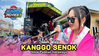 Download lagu KANGGO SENOK • INDAH WATY • ANDI PUTRA 2 • Show Paoman Indramayu  mp3