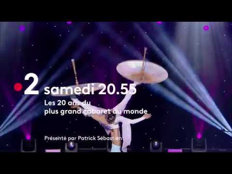 LES 20 ANS DU PLUS GRAND CABARET DU MONDE - BANDE ANNONCE