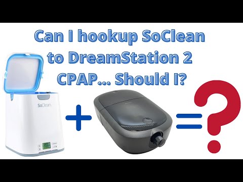 DreamStation 2 and SoClean - Can you hook it up - Should you hook it up