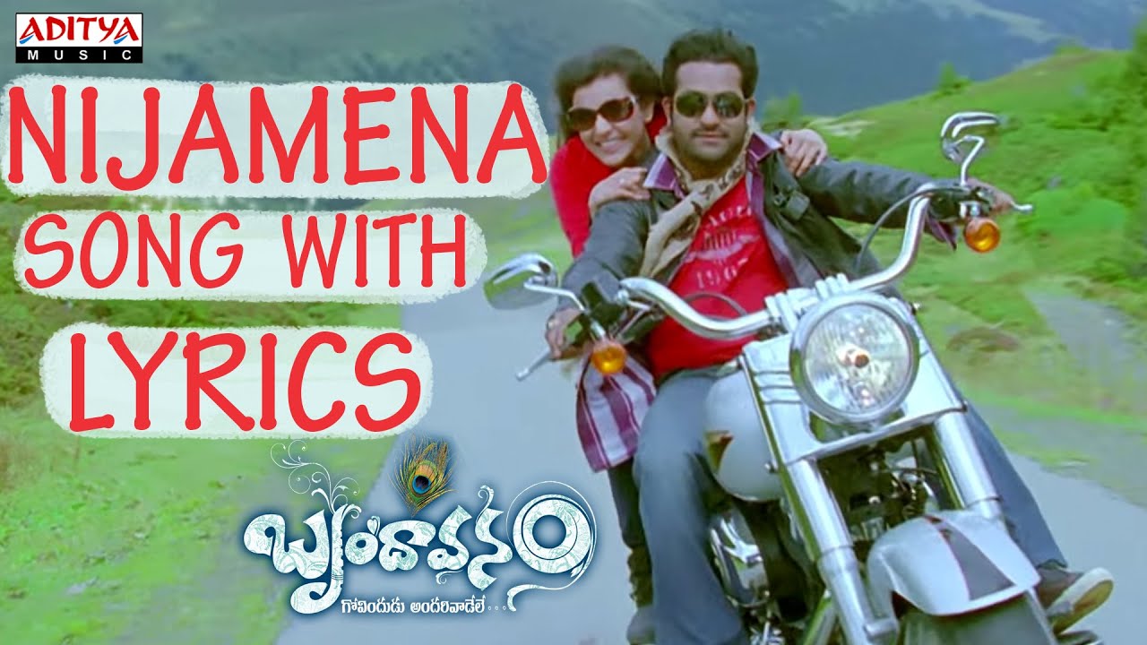 Nijamena Lyrics  | Brindaavanam | Jr NTR, Kajal Aggarwal, Prakash Raj, Samantha, Srihari | Karthik, Suchitra | Thaman.S