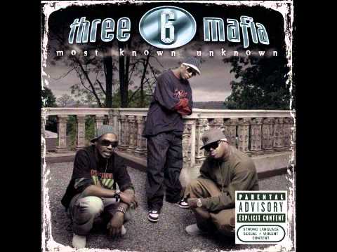 Stay Fly - Three 6 Mafia ft.Young Buck, 8Ball, MJG (MOST KNOWN UNKNOWN)