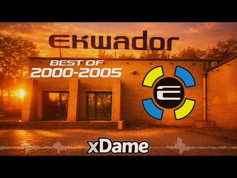 MUZYCZNE WSPOMNIENIA KLUBOWE - LATA 2000-2005 💛 EKWADOR MANIECZKI 💙 NAJLEPSZE RETRO HITY | xDame