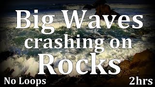 2hrs Big Waves on Rocks &quot;No Loops&quot;  &quot;Sleep Sounds&quot;