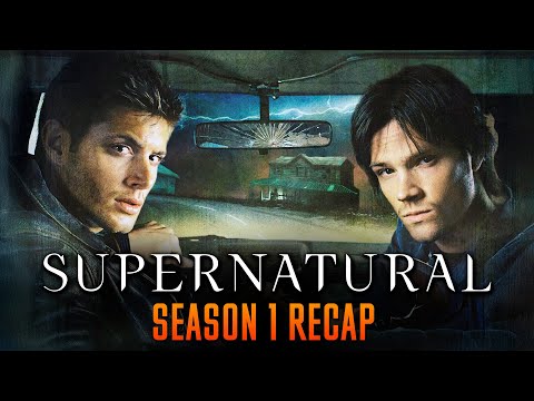 Supernatural season 1 Recap
