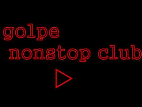 Golpe - NonStop Club