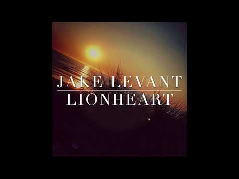 JAKE LEVANT - LIONHEART