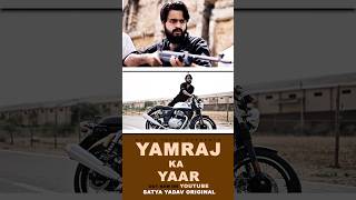 Yamraj ka Yaar #gangster