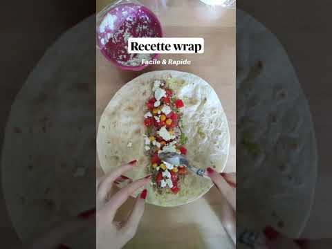 Wrap : idée pique-nique / repas rapide et sain 🌯