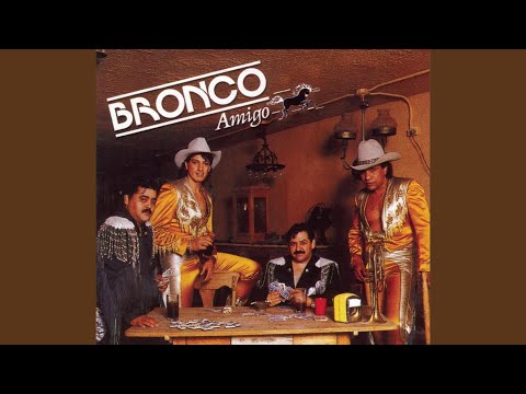 Amigo Bronco (Remasterizado)