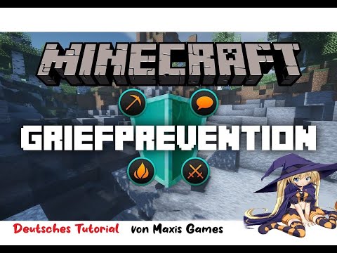 Minecraft🔥Grief Prevention 🔥 Deutsches Tutorial🔥
