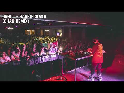 Urbøi - barbiechaka (Chan Remix)