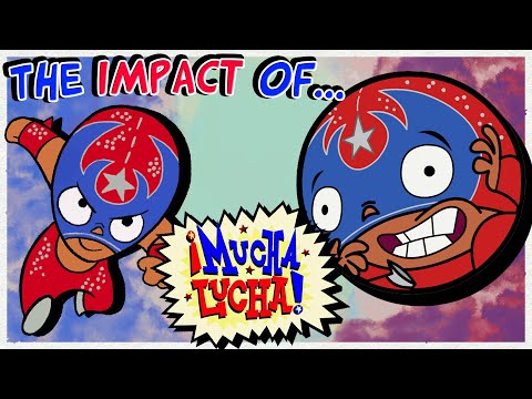 The Insane Impact of Mucha Lucha