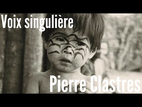 Vidéo de Pierre Clastres