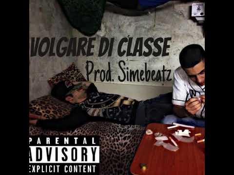 Vali MC - VOLGARE DI CLASSE - prod. SIMEBEATZ