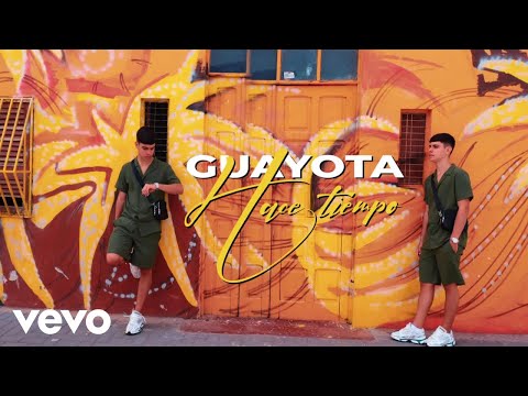 GUAYOTA - Hace Tiempo (Official Music Video)