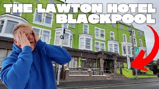 I stayed at The Lawton Hotel in Blackpool and was Shocked!