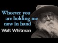 “Whoever You Are Holding Me Now in Hand”, Walt Whitman