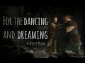 For the Dancing and Dreaming-Lyrics 