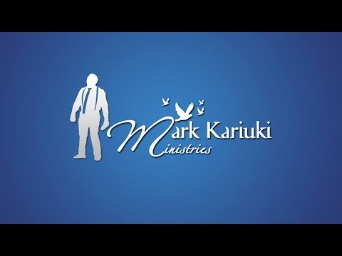 Bishop Mark Kariuki - Breaking Barriers (God is not Mocked)