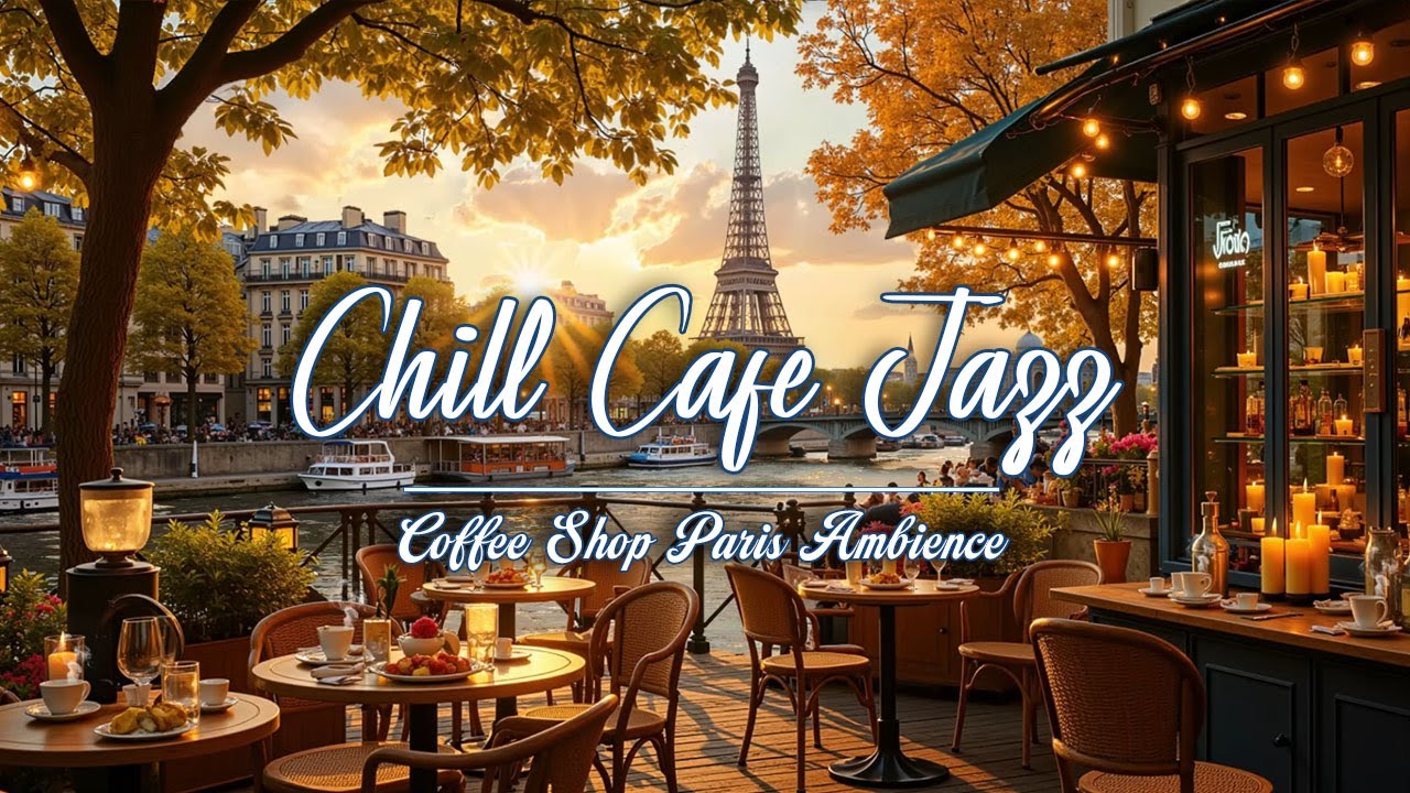 Paris Café Ambience - Sweet Bossa Nova Jazz Music for a Productive and Relaxing Day