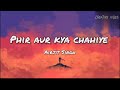 Tu Hai Toh Mujhe Phir Aur Kya Chahiye Lyrics Arijit Singh Creative Vibes Music