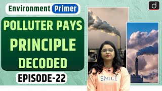 Polluter Pays Principle | Environment Primer | Drishti IAS English
